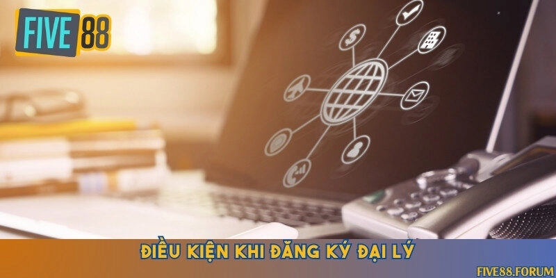 Điều kiện cần đáp ứng để đăng ký làm đại lý thành công