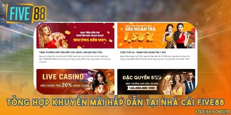 Tổng hợp khuyến mãi hấp dẫn tại nhà cái Five88
